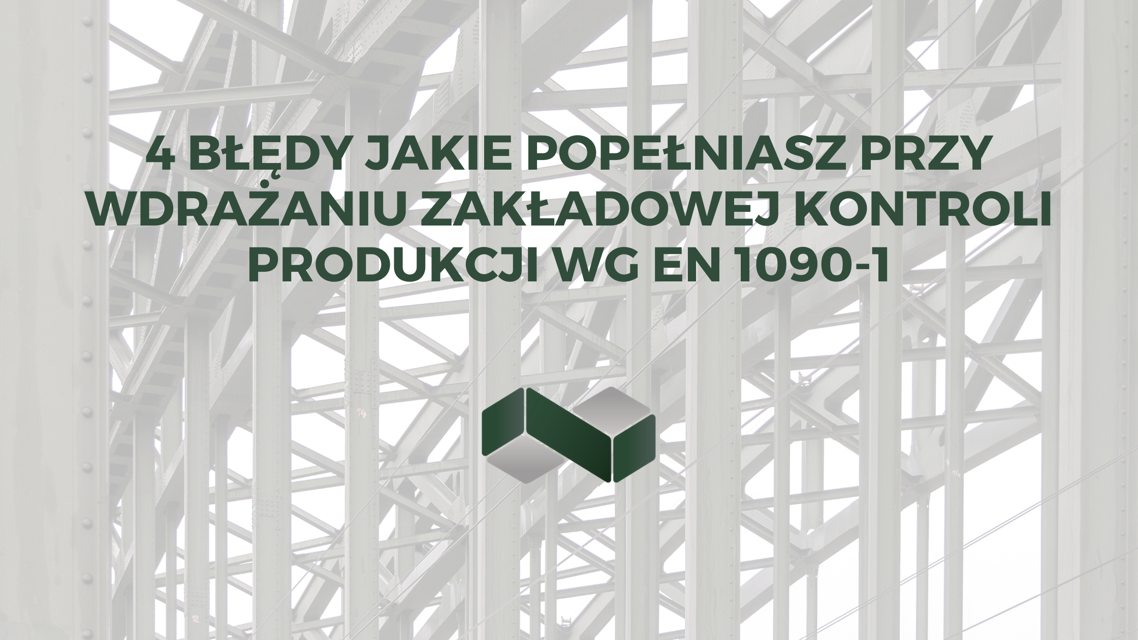 wdrażanie ZKP, Zakładowa kontrola produkcji
