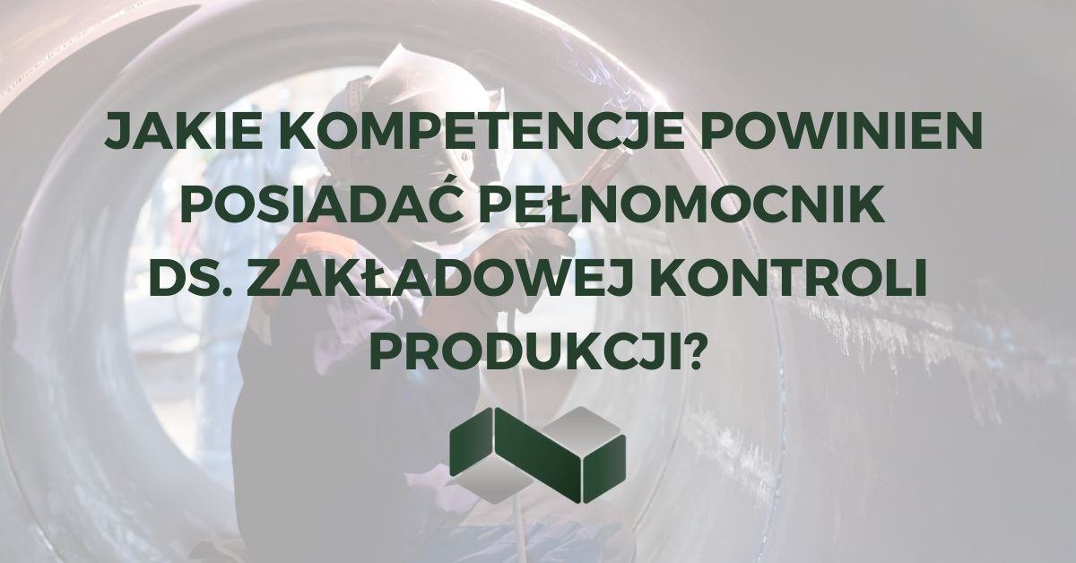 Jakie kompetencje powinien posiadać Pełnomocnik ds. ZKP??